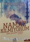 Namaz Kılmıyorum Ama Kalbim Temiz Diyenlere - Camii Jandarmaları (2 Kitap Birarada)