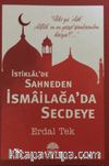 İstiklal'de Sahneden İsmailağa'da Secdeye