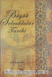 Büyük Selçuklular Tarihi