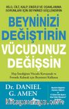 Beyninizi Değiştirin Vücudunuz Değişsin