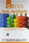 YGS Temel Matematik / Konu Anlatımlı-Test Uygulamalı
