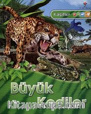 Büyük Kediler / Kaşifler