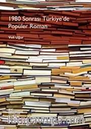 1980 Sonrası Türkiye'de Popüler Roman