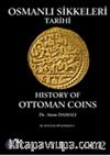 Osmanlı Sikkeleri Tarihi Cilt 2 / History of Ottoman Coins