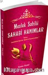 Meslek Sahibi Sahabi Hanımlar