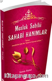 Meslek Sahibi Sahabi Hanımlar