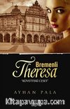 Bremenli Theresa & Küvetteki Ceset