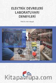 Elektrik Devreleri Laboratuvarı Deneyleri