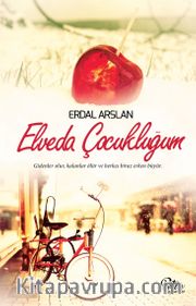 Elveda Çocukluğum