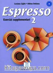 Espresso 2  Esercizi Supplementari A2 (Çalışma Kitabı) Orta-Alt Seviye İtalyanca