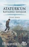 Atatürk'ün Katıldığı Savaşlar