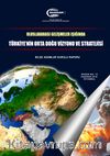 Uluslararası Gelişmeler Işığında Türkiye’nin Orta Doğu Vizyonu ve Stratejisi