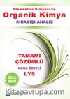 LYS Elementler Kimyası ve Organik Kimya Tamamı Çözümlü Konu Özetli Özel Seri