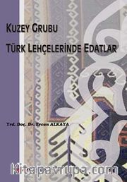 Kuzey Grubu Türk Lehçelerinde Edatlar