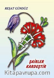 Şairler Kardeştir