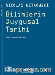 Bilimlerin Duygusal Tarihi