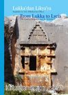 Lukka’dan Lykia’ya Sarpedon ve Aziz Nikolaos’un Ülkesi & From Lukka to Lycia The Land of Sarpedon and St. Nicholas