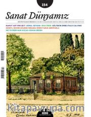 Sanat Dünyamız Üç Aylık Kültür ve Sanat Dergisi Sayı:154 Eylül-Ekim 2016