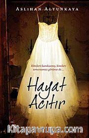 Hayat Acıtır