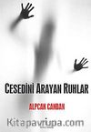 Cesedini Arayan Ruhlar