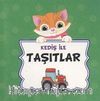 Kediş ile Taşıtlar