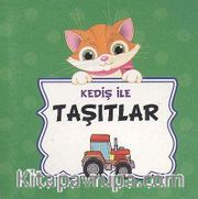Kediş ile Taşıtlar
