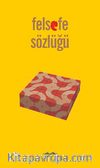 Felsefe Sözlüğü