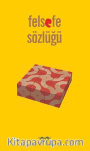 Felsefe Sözlüğü