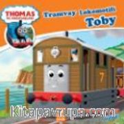 Thomas ve Arkadaşları - Tramway Lokomotifi Toby