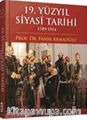 19. Yüzyıl Siyasi Tarihi (1789-1914) (Ciltli)
