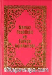 Namaz Tesbihatı ve Türkçe Açıklaması (Kod:1562)