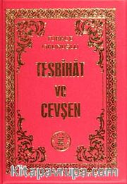 Türkçe Okunuşlu Tesbihat ve Cevşen (Kod: 1559)