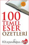 100 Temel Eser Özetleri