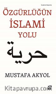 Özgürlüğün İslami Yolu
