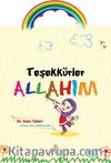 Teşekkürler Allahım