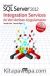 Microsoft SQL Server 2012 Integration Services ile Veri Ambarı Uygulamaları