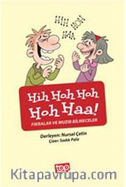 Hih Hoh Hoh Hoh Haa! <br /> Fıkralar ve Muzır Bilmeceler