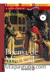 Poema de Mio Cid +CD (Audio clasicos- Nivel Medio) İspanyolca Okuma Kitabı