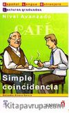 Simple coincidencia (LG- Nivel Avanzado) İspanyolca Okuma Kitabı
