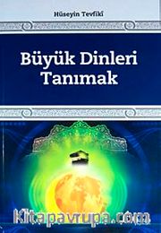 Büyük Dinleri Tanımak