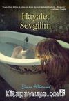 Hayalet Sevgilim