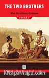 The Two Brothers / Stage -1