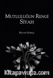 Mutluluğun Rengi Siyah