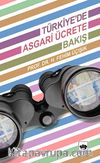 Türkiye'de Asgari Ücrete Bakış