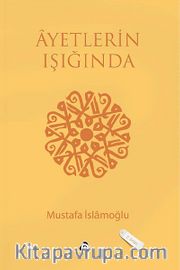 Ayetlerin Işığında