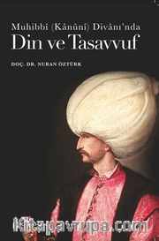 Muhibbi (Kanuni) Divanı’nda Din ve Tasavvuf 