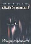 Çözülüş Demleri