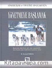 Yönetmeye Başlamak <br /> Yöneticiler ve Yönetici Adayları İçin