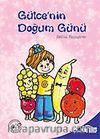 Gülce'nin Doğum Günü