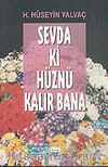 Sevda ki Hüznü Kalır Bana